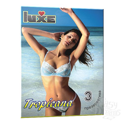  1:   Luxe TROPICANA  3